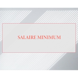 Votre salaire est-il bien supérieur aux minimas légaux ?